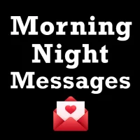 Good Morning Night Messages